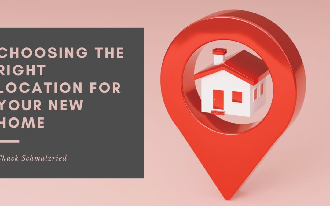 Choosing the Right Location for Your New Home