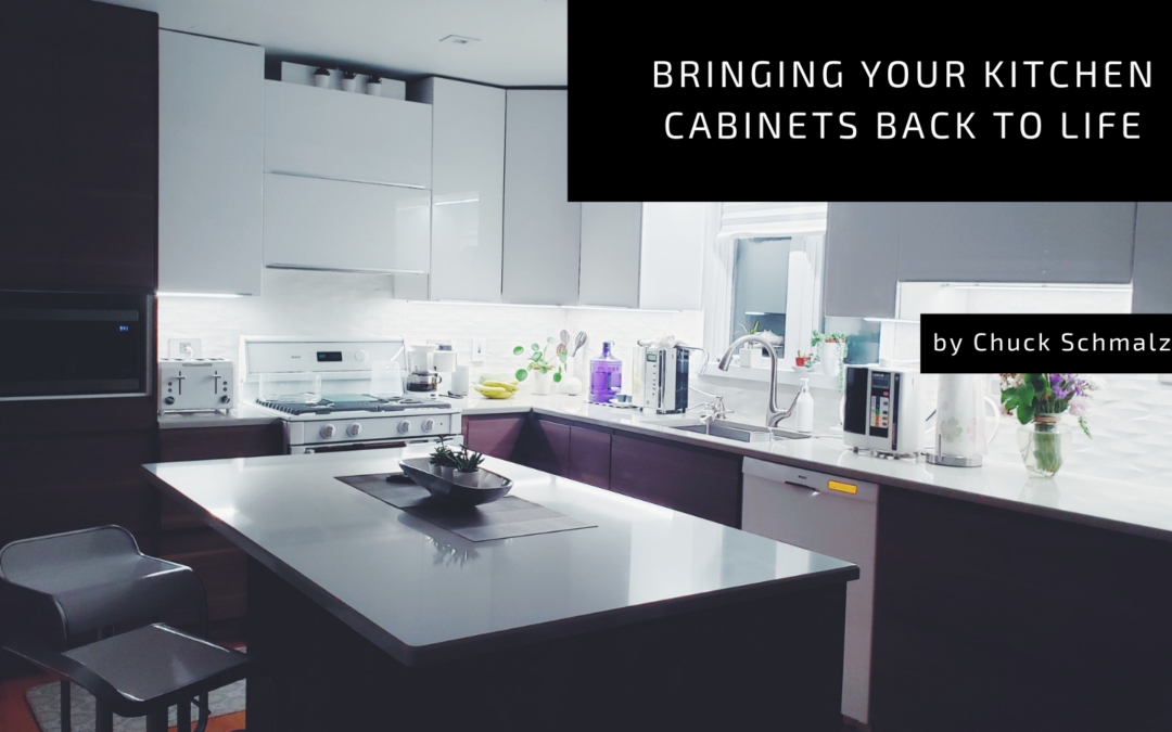 Chuck Schmalzried Bringing Your Kitchen Cabinets Back to Life