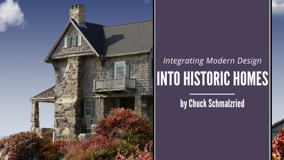 Modern Design Historic Homes Chuck Schmalzried